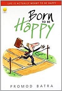 Born to be Happy (Paperback)