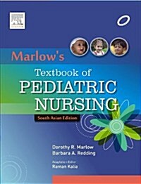 Textbook of Pediatric Nursing (Paperback, South Asian Edition)
