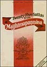 Twenty-five Suttas from Majjhimapannasa (Hardcover)