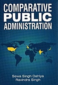 Comparative Public Administration (Paperback)