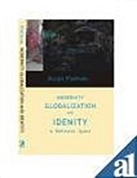 Modernity, Globalization and Identity : Towards a Reflexive Quest (Hardcover)