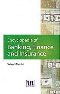 Encyclopedia of Banking, Finance and Insurance (Hardcover)