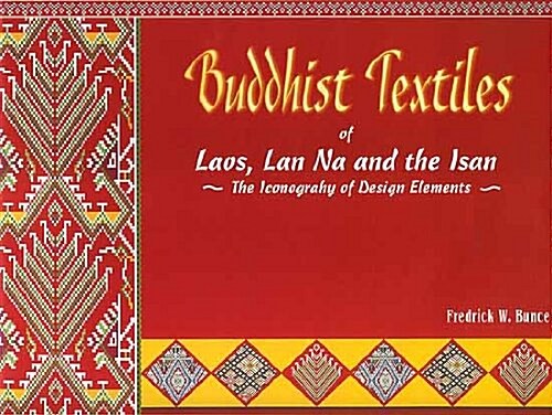 Buddhist Textiles of Laos (Hardcover)