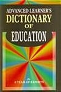 Advanced Learners Dictionary of Education (Hardcover)