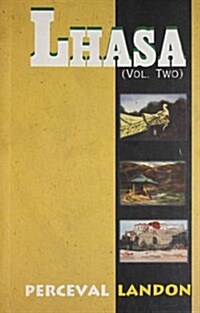 Lhasa : An Account of the Country and People of Central Tibet and of the Progress of the Mission Sent There by the English Government (Paperback)