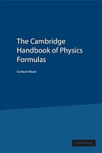 The Cambridge Handbook of Physics Formulas (Hardcover)