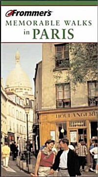 Frommers Memorable Walks in Paris (Paperback, 5 Rev ed)