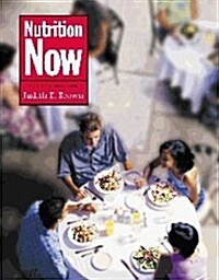 Nutrition Now (Paperback, 2 Rev ed)