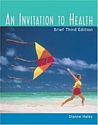 An Invitation to Health (Package, 3 Rev ed)