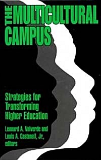 The Multicultural Campus : Strategies for Transforming Higher Education (Paperback)