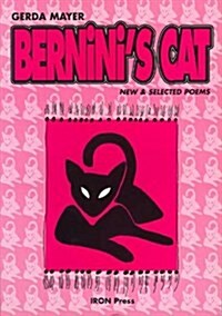 Berninis Cat : New and Selected Poems (Paperback)