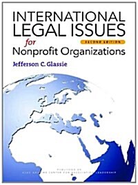 International Legal Issues for Nonprofit Organizations (Paperback, 2 Rev ed)