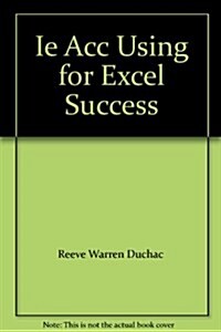 IE ACC USING FOR EXCEL SUCCESS (Paperback)