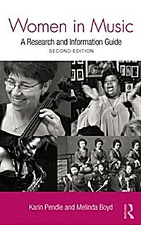 Women in Music : A Research and Information Guide (Paperback, 2 ed)