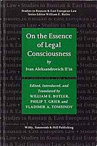 ON THE ESSENCE OF LEGAL CONSCIOUSNESS (Hardcover)