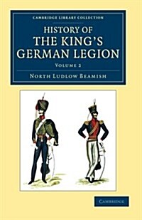 History of the Kings German Legion (Paperback)