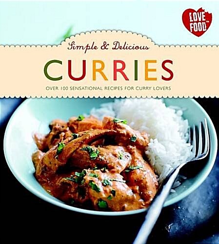 Simple & Delicious Curries (Hardcover)