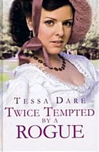 Twice Tempted by a Rogue (Hardcover, Large print ed)