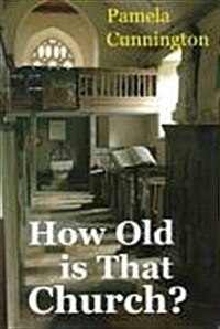 How Old is That Church? (Paperback, 2 Revised edition)