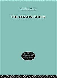 The Person God Is (Paperback)