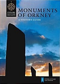 Monuments of Orkney : A Visitors Guide (Paperback)