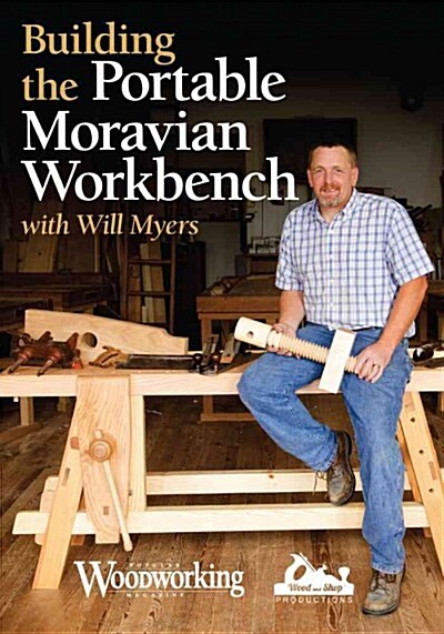 Building the Portable Moravian Workbench with Will Myers (DVD video)