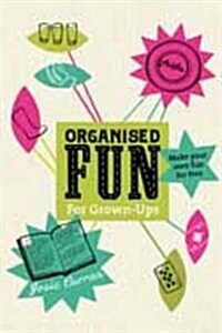 Organised Fun (Paperback)