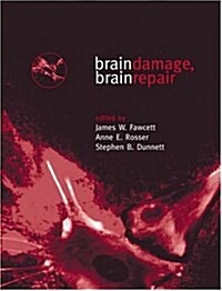 Brain Damage, Brain Repair (Hardcover)