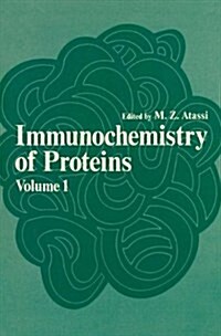 IMMUNOCHEMISTRY OF PROTEINS (Hardcover)