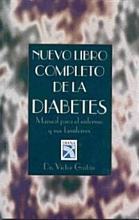Nuevo libro completo de la diabetes/ Complete New Book of Diabetes (Paperback)