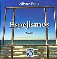 Espejismos / Mirages (Hardcover)