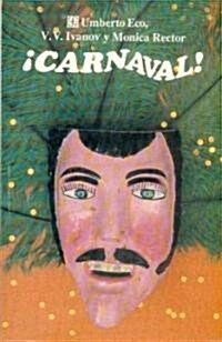 Carnaval! / Carnival! (Paperback)