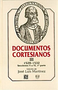 Documentos cortesianos III (Hardcover)
