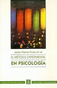 El metodo experimental en psicologia (Paperback)