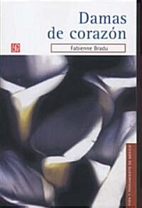 Damas De Corazon (Paperback)
