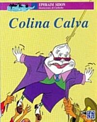 Colina Calva (Paperback)