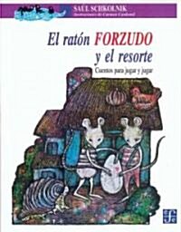 El Raton Forzudo y El Resorte (Paperback, 2)