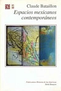 Espacios Mexicanos Contemporaneos (Paperback)