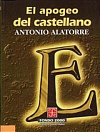 El Apogeo del Castellano (Paperback)