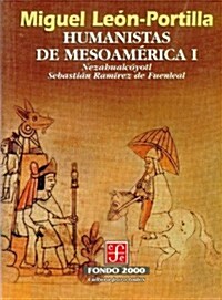 Humanistas de Mesoamerica, I (Paperback)