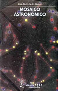 Mosaico Astronomico (Paperback)