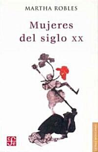 Mujeres del Siglo XX (Paperback)