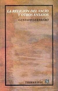 La Religion del Vacio y Otros Ensayos (Paperback)