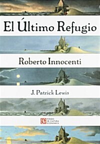 El Ultimo Refugio (Hardcover)