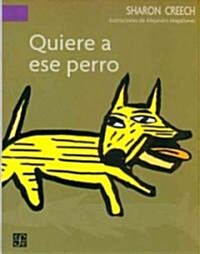 Quiere A Ese Perro/Love That Dog (Paperback, Translation)