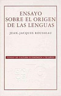Ensayo Sobre El Origen De Las Lenguas (Paperback)