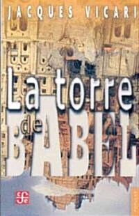 La Torre de Babel (Paperback)