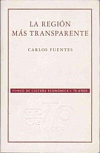 La Region Mas Transparente (Paperback)