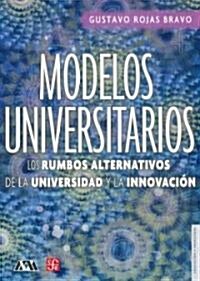 Modelos Universitarios (Hardcover)