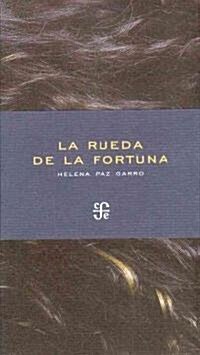 La Rueda de La Fortuna (Paperback)